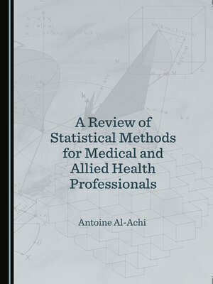 cover image of A Review of Statistical Methods for Medical and Allied Health Professionals